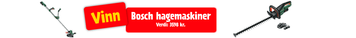 Vinn Bosch hagemaskiner - gresstrimmer og hekksaks